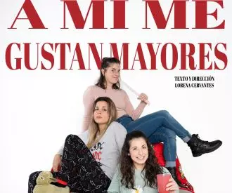 A mí me Gustan Mayores