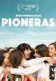 Pioneras: Solo querían jugar Pioneras: Solo querían jugar