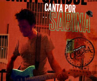 Santi Gandul Canta por Sabina
