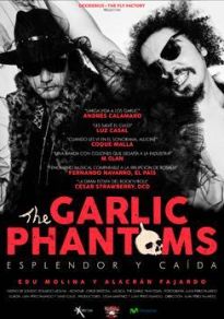 Esplendor y caída: The Garlic Phantoms