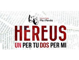 Hereus. un per tu, dos per mí