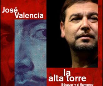 La Alta Torre. Bécquer y el Flamenco