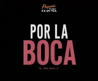 Por la boca - José Padilla