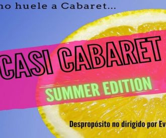 Casi Cabaret Summer Edition