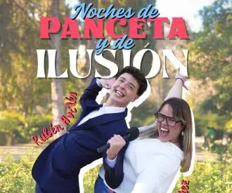 Rubén y Cecilia - Noches de Panceta y de Ilusión