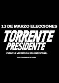 Cartel de la películaTorrente Presidente