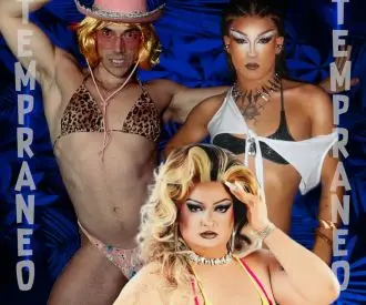 Tempraneo Drag! con Trakatrá, Cloe Savage y Nomi Bull
