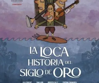 La loca historia del Siglo de Oro