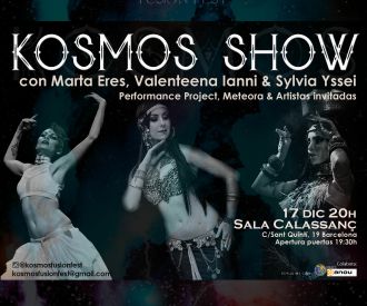 Kosmos Show - Marta Eres, Valenteena Ianni & Sylvia Yssei