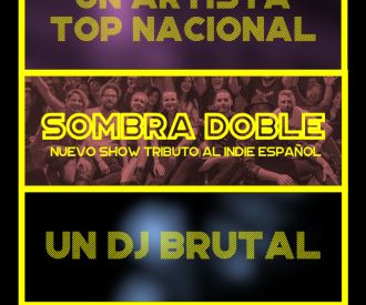 Sombra Doble Fest: Tributo Indie Español + Concierto Artista top + DJ