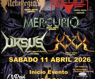 Xxx + Mercurio + Ursus + Metal Legión + Percutor