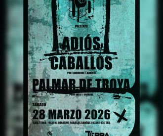 Adiós caballos + Palmar de Troya