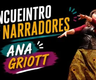 Encuentro de Narradores - Ana Griott