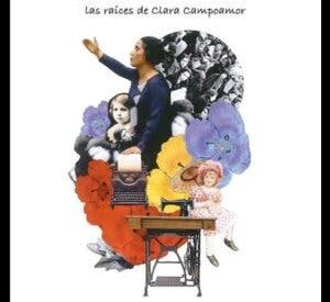 Yo Clarita, las Raíces de Clara Campoamor