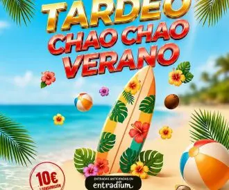 Tardeo Chao Chao Verano