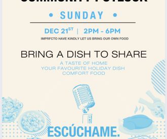 Escúchame Holiday Community Potluck