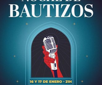 Noche de Bautizos