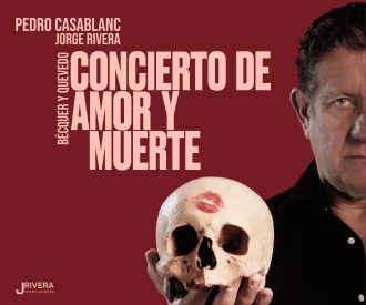 Concierto de Amor y Muerte - Bécquer y Quevedo