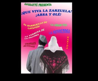 ¡Que viva la zarzuela!