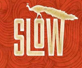 Slow