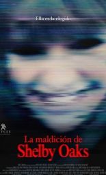 Cartel de la película La Maldicion de Shelby Oaks