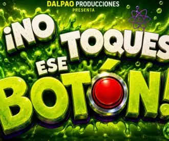 ¡No Toques ese Botón!
