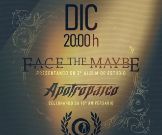 Face the Maybe y Apotropaico