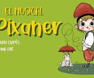 El Pixaner - Un nou musical de Nadal per a tota la família!