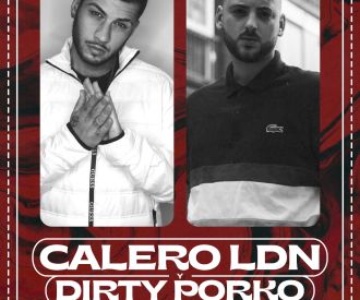 Calero ldn y Dirty Porko