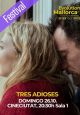 Tres Adioses