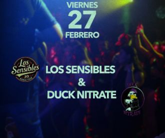Los Sensibles + Duck Nitrate