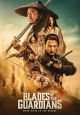 Blade of the Guardians Blade of the Guardians