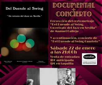 Del Duende al Swing Documental + Concierto