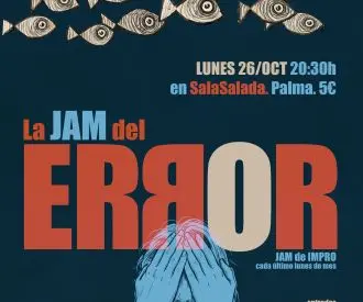 Jam del Error! la jam de Impro Donde Equivocarse es lo Mejor que nos Puede Pasar