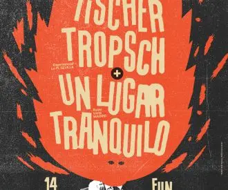 Fischer Tropsch  + Un Lugar Tranquilo