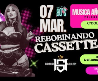Rebobinando Cassette - Show-Fiesta Años 80