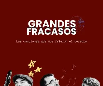 Grandes Fracasos, una Comedia Musical
