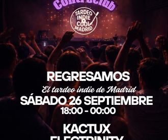 Tardeo Indie Cool Madrid en Sala ContraClub