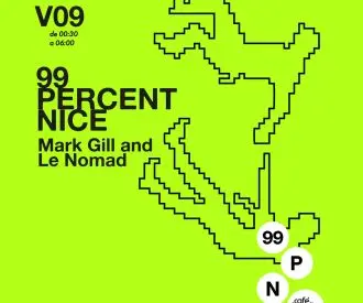 99 Percent Nice - Mark Gill B2B Le Nomad All Night Long