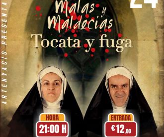 Malas & Maldecias Tocata y Fuga