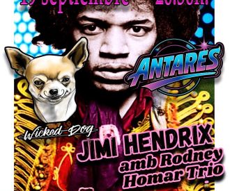 Antares, Wicked Dog & Jimi Hendrix amb Rodney Homar Trio