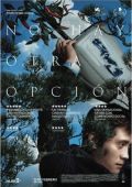 Cartel de la películaNo hay Otra Opción