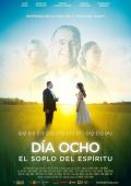 Cartel de la películaDía Ocho: el Soplo del Espíritu