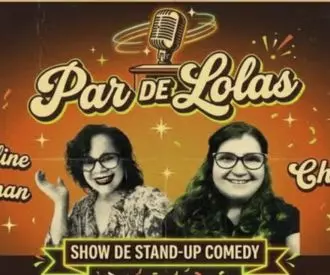 Par de Lolas Stand Up Comedy