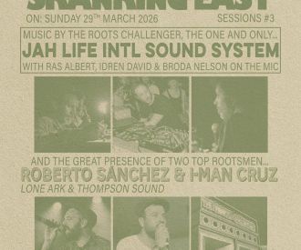 Skanking Easy Sessions #3 w/ Jah Life Intl Sound System + Roberto Sánchez & I-man Cruz