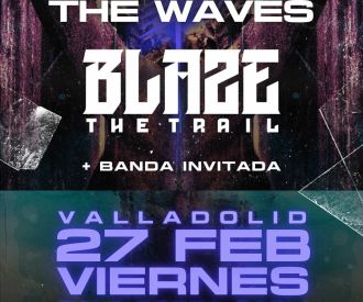 Against the Waves + Blaze the Trail + Banda invitada