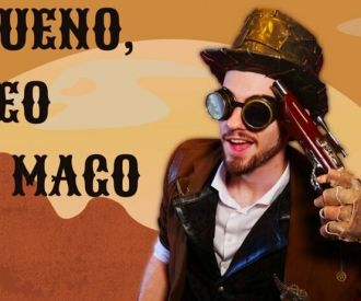El Bueno, el Feo y el Mago