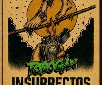 Insurrectos + Tobogán