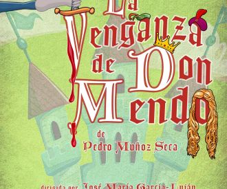 La venganza de Don Mendo - Tirinto & Co