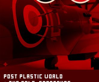 Post Plastic World + The Self-Saboteurs